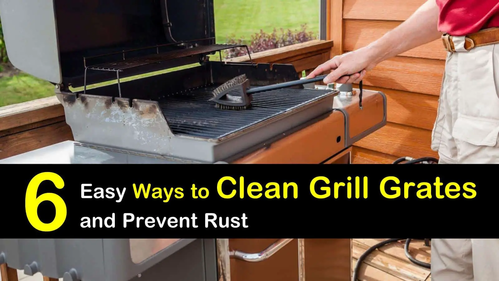 6 Easy Ways to Clean Grill Grates and Prevent Rust