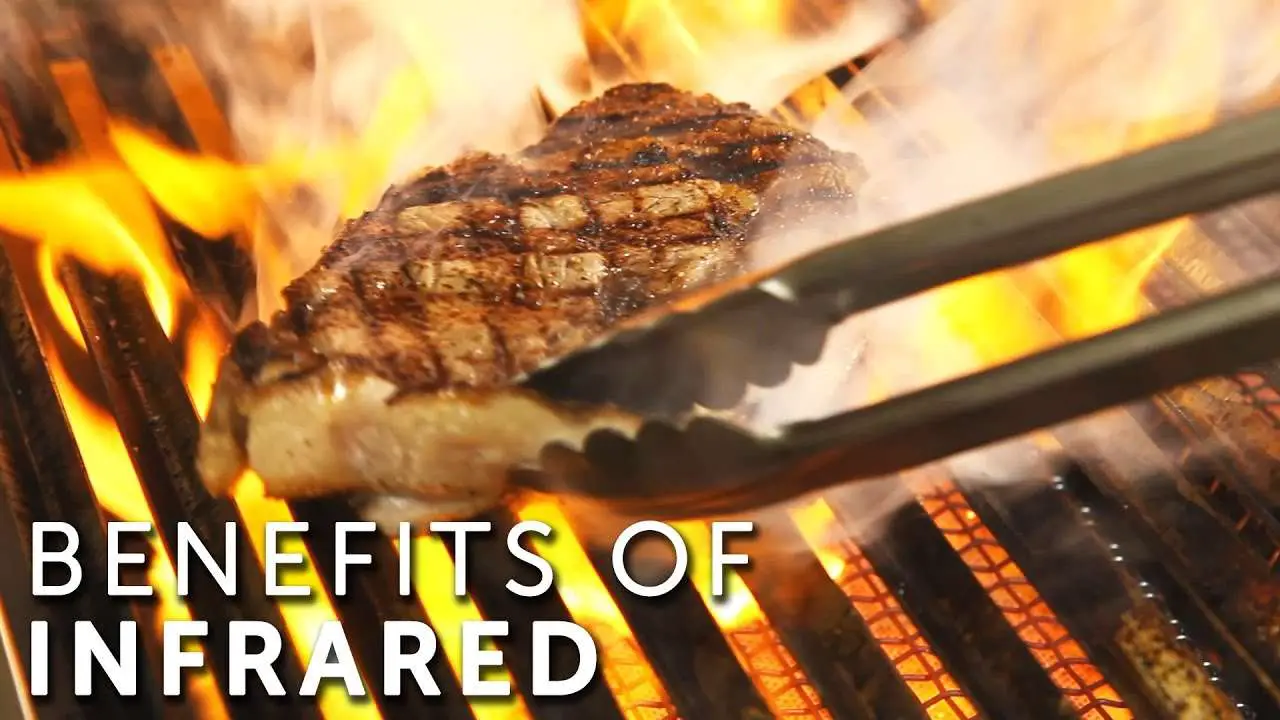 Benefits of Infrared Grills &  Burners