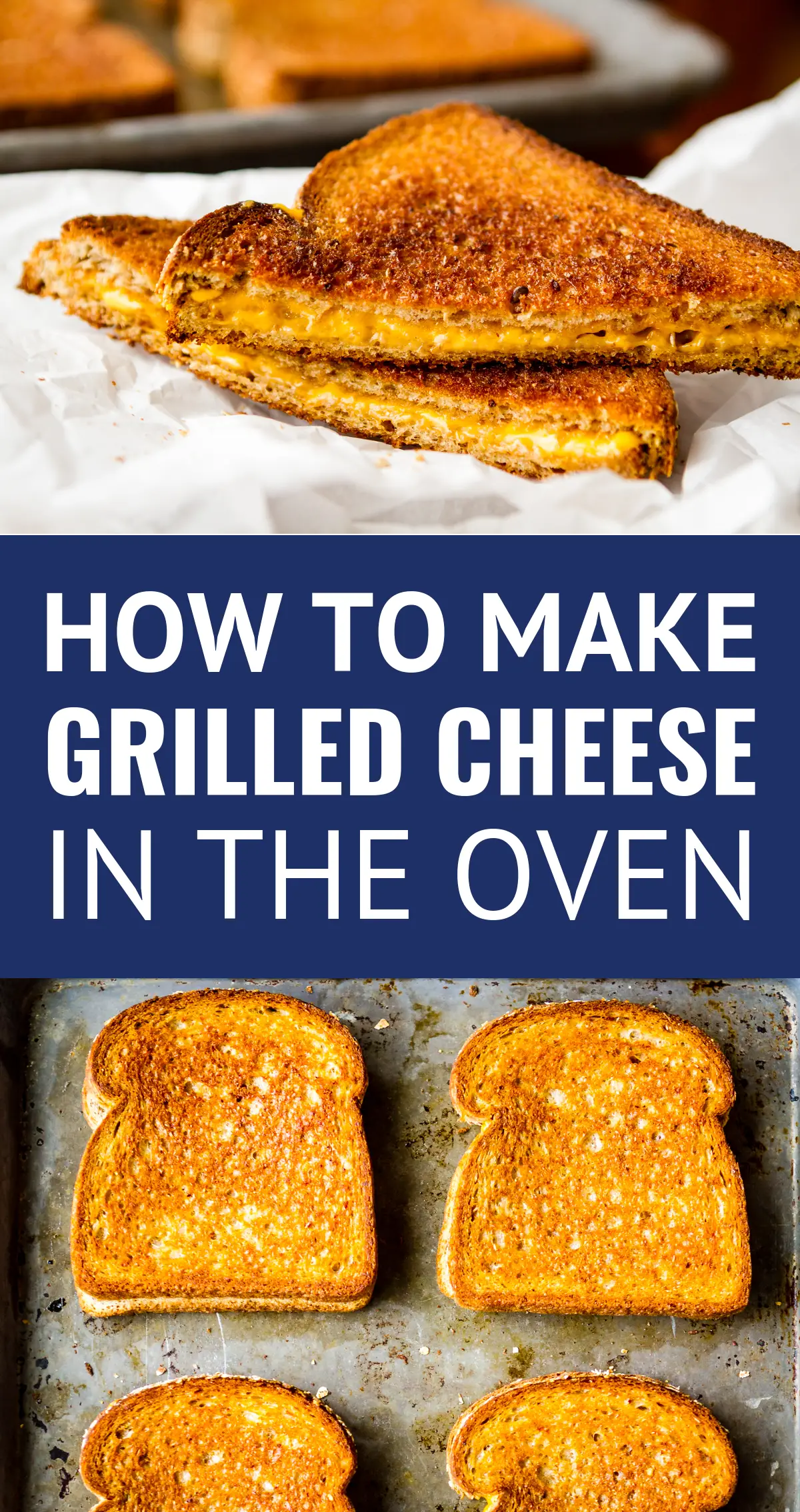 Grilled Cheese in the Oven