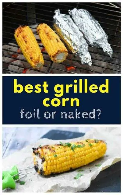 How Long To Grill Foil Wrapped Corn