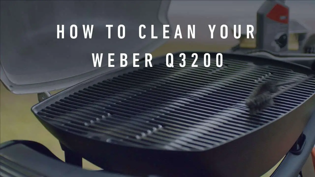 How To Clean Your Weber Q 3200