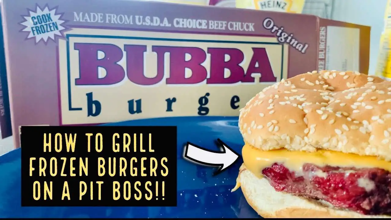 How To Grill Frozen Bubba Burgers On A Pit Boss
