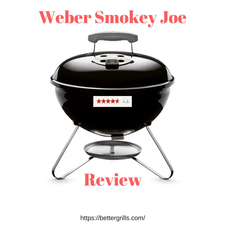 Weber Smokey Joe Grill Review (Much Better than I thought ...